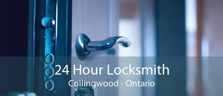 24 Hour Locksmith Collingwood - Ontario