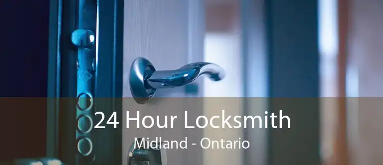 24 Hour Locksmith Midland - Ontario