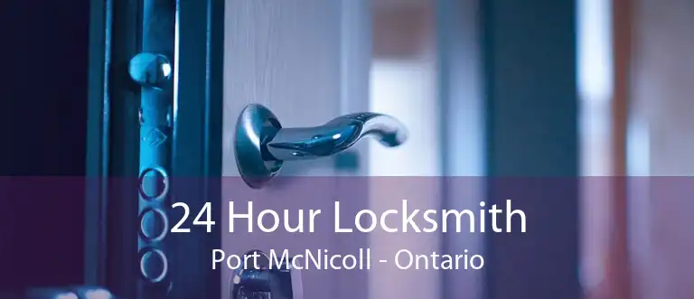 24 Hour Locksmith Port McNicoll - Ontario