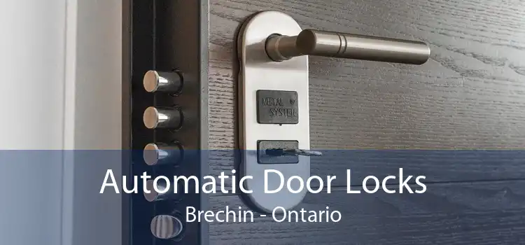 Automatic Door Locks Brechin - Ontario