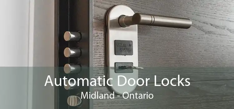 Automatic Door Locks Midland - Ontario