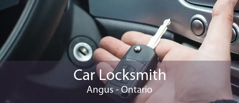 Car Locksmith Angus - Ontario