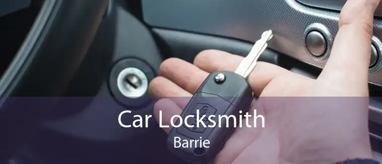 Car Locksmith Barrie