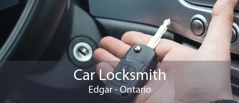 Car Locksmith Edgar - Ontario