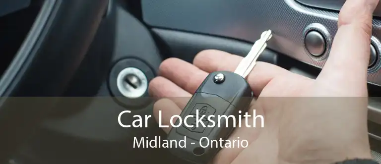 Car Locksmith Midland - Ontario