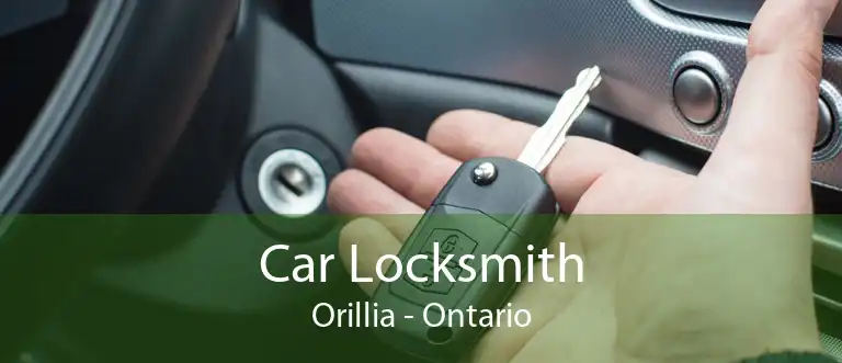 Car Locksmith Orillia - Ontario