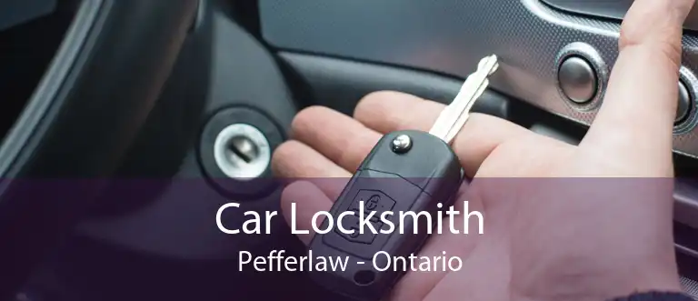 Car Locksmith Pefferlaw - Ontario