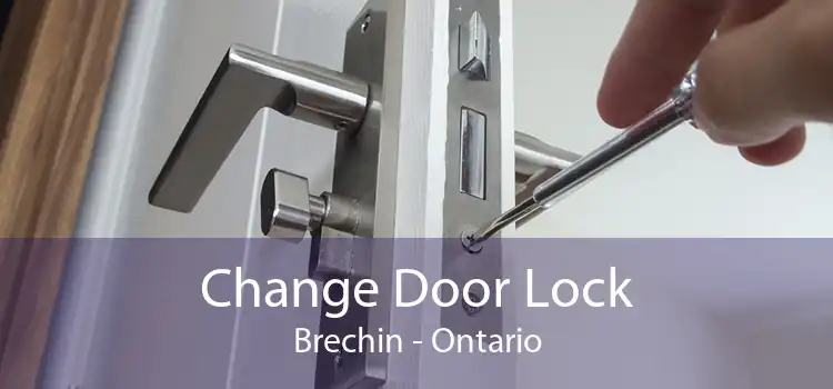 Change Door Lock Brechin - Ontario