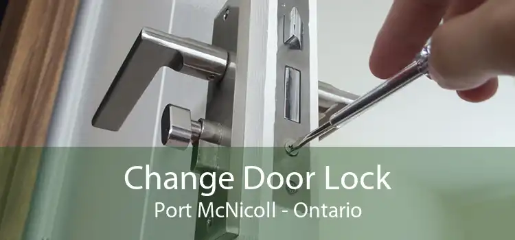 Change Door Lock Port McNicoll - Ontario