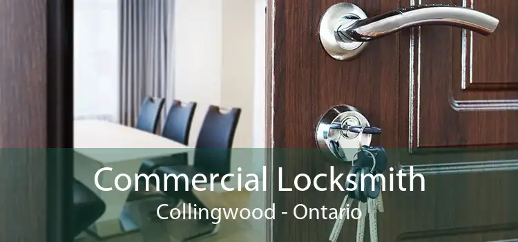 Commercial Locksmith Collingwood - Ontario