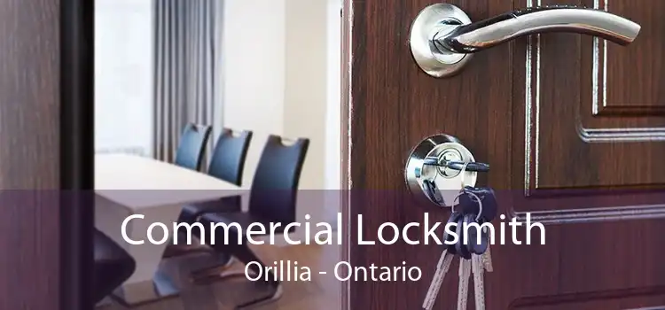 Commercial Locksmith Orillia - Ontario