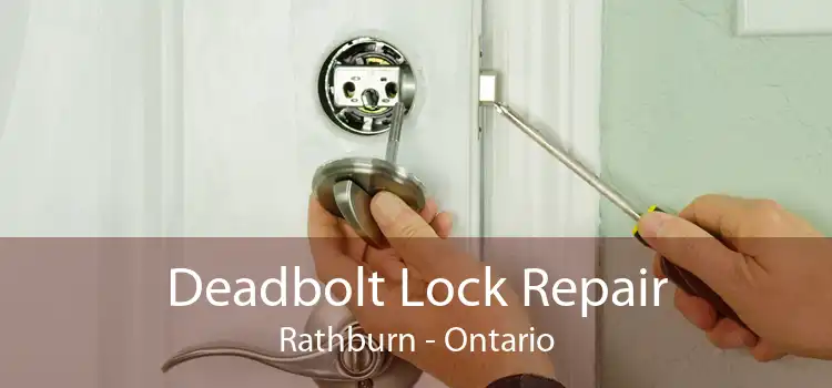 Deadbolt Lock Repair Rathburn - Ontario