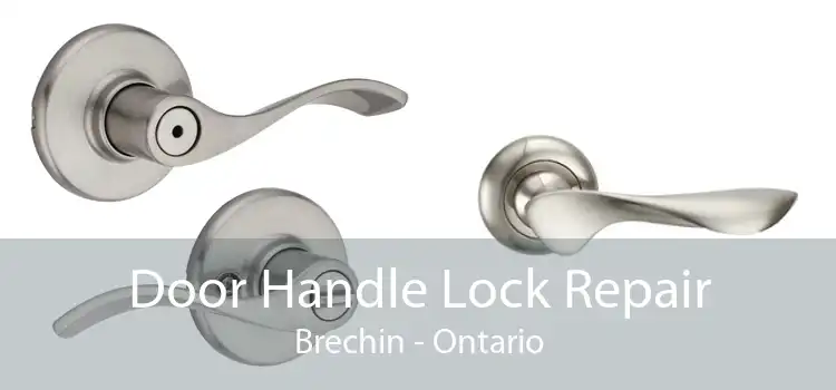 Door Handle Lock Repair Brechin - Ontario
