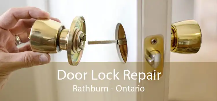 Door Lock Repair Rathburn - Ontario