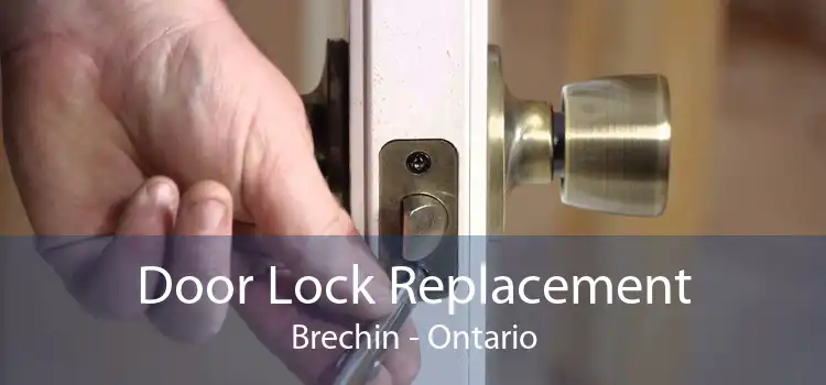 Door Lock Replacement Brechin - Ontario