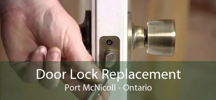 Door Lock Replacement Port McNicoll - Ontario