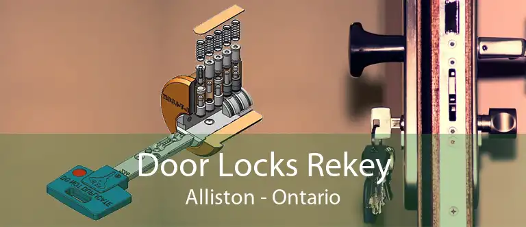 Door Locks Rekey Alliston - Ontario