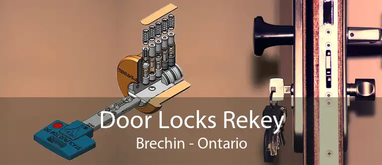 Door Locks Rekey Brechin - Ontario