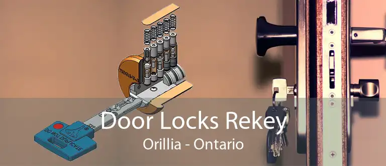 Door Locks Rekey Orillia - Ontario