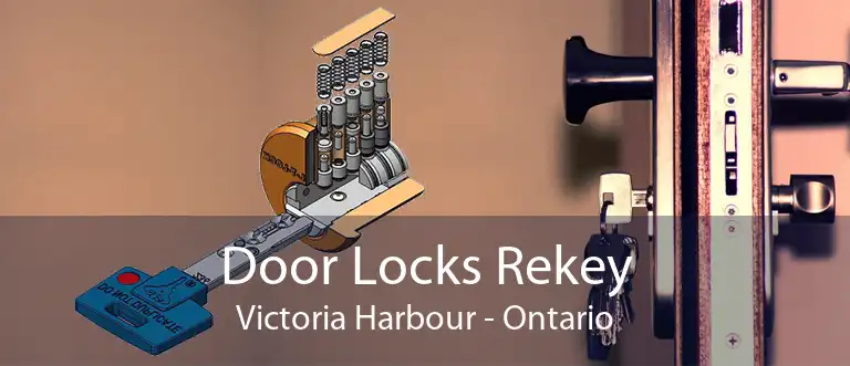 Door Locks Rekey Victoria Harbour - Ontario