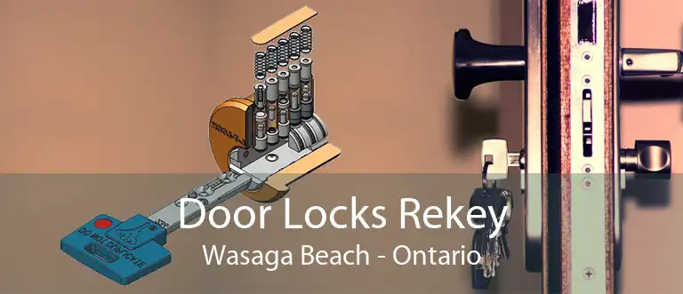 Door Locks Rekey Wasaga Beach - Ontario