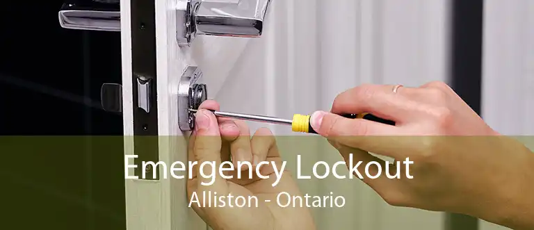 Emergency Lockout Alliston - Ontario