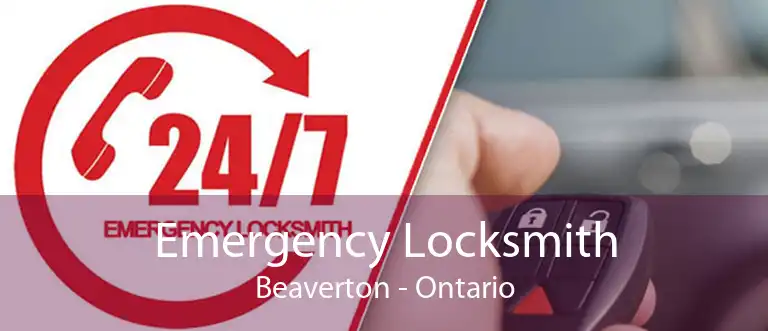 Emergency Locksmith Beaverton - Ontario