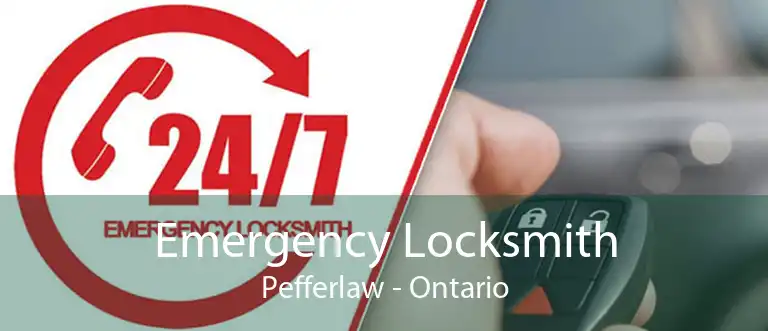 Emergency Locksmith Pefferlaw - Ontario