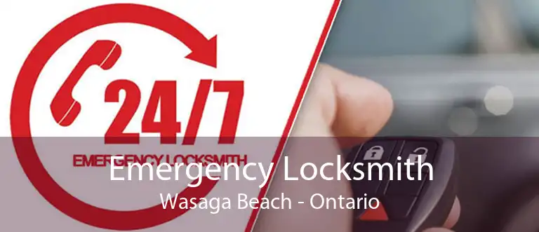 Emergency Locksmith Wasaga Beach - Ontario