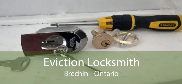 Eviction Locksmith Brechin - Ontario