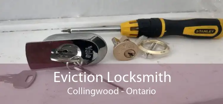 Eviction Locksmith Collingwood - Ontario
