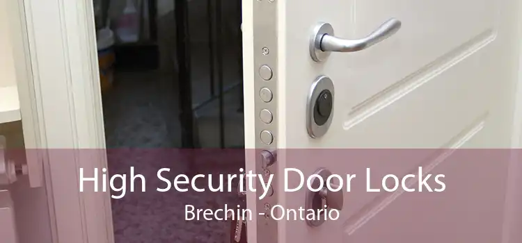 High Security Door Locks Brechin - Ontario