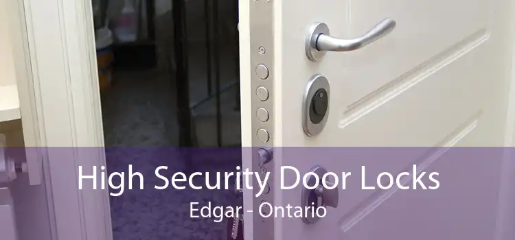 High Security Door Locks Edgar - Ontario