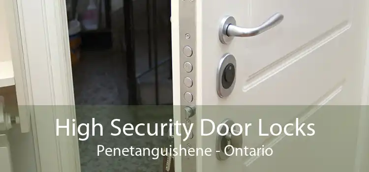 High Security Door Locks Penetanguishene - Ontario