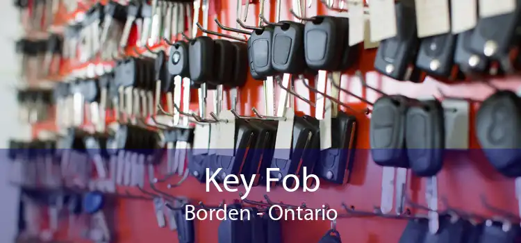 Key Fob Borden - Ontario