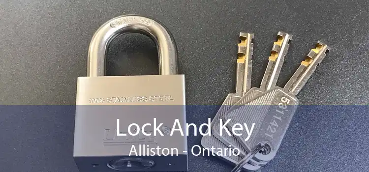 Lock And Key Alliston - Ontario