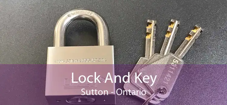 Lock And Key Sutton - Ontario