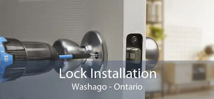 Lock Installation Washago - Ontario