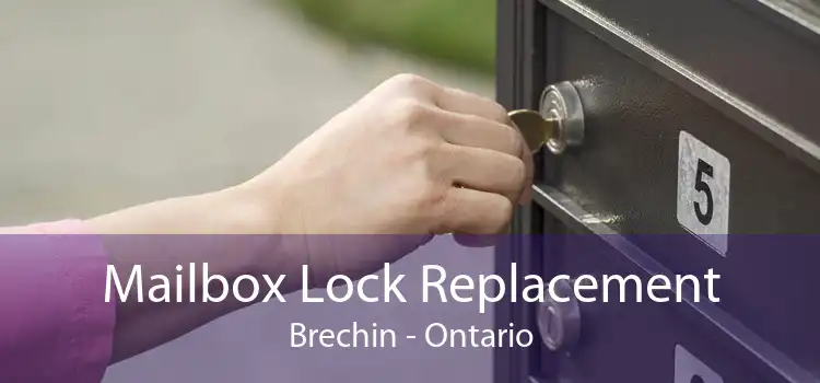 Mailbox Lock Replacement Brechin - Ontario
