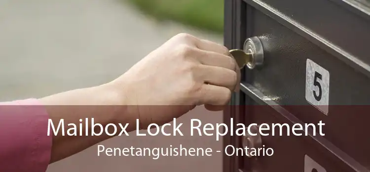 Mailbox Lock Replacement Penetanguishene - Ontario