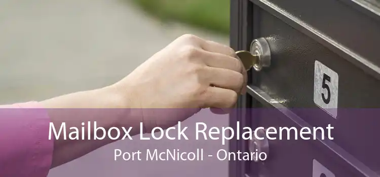 Mailbox Lock Replacement Port McNicoll - Ontario