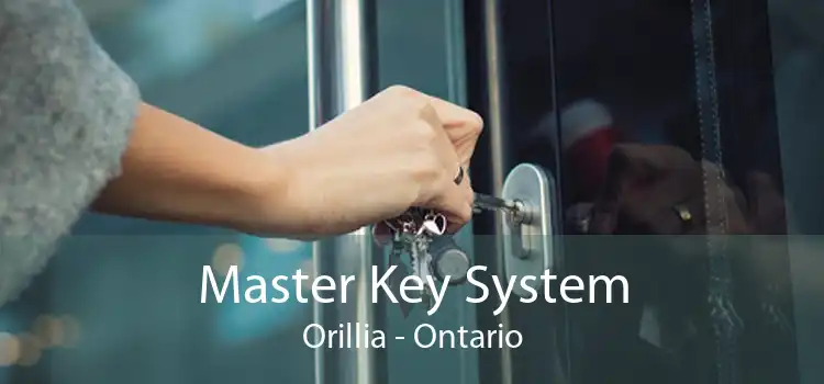 Master Key System Orillia - Ontario