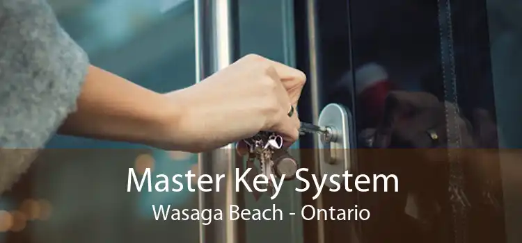Master Key System Wasaga Beach - Ontario