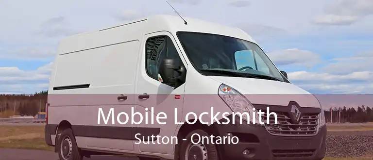 Mobile Locksmith Sutton - Ontario