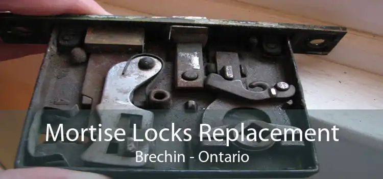Mortise Locks Replacement Brechin - Ontario