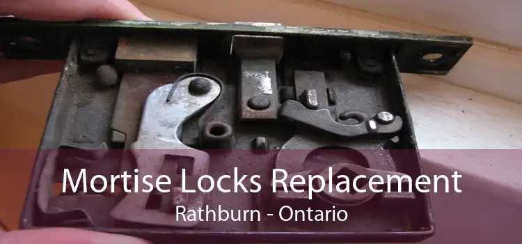 Mortise Locks Replacement Rathburn - Ontario
