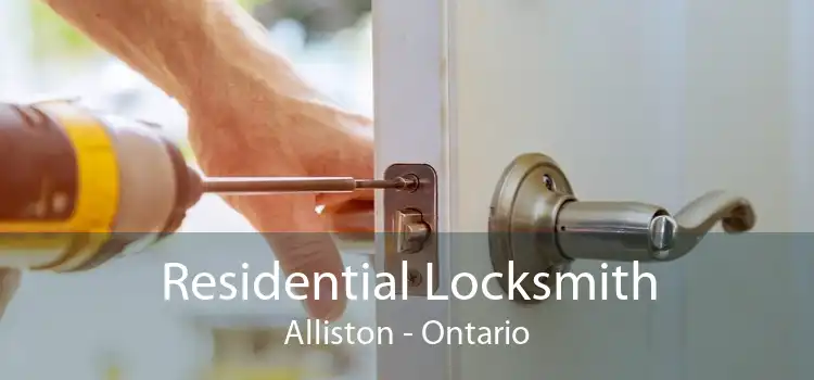 Residential Locksmith Alliston - Ontario