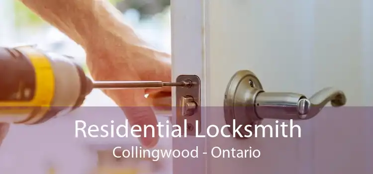 Residential Locksmith Collingwood - Ontario