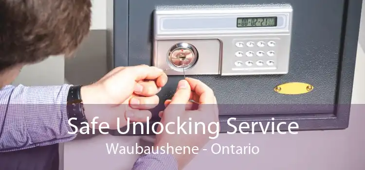 Safe Unlocking Service Waubaushene - Ontario