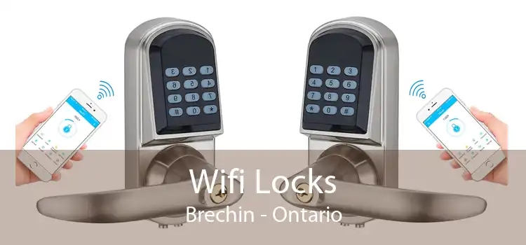 Wifi Locks Brechin - Ontario